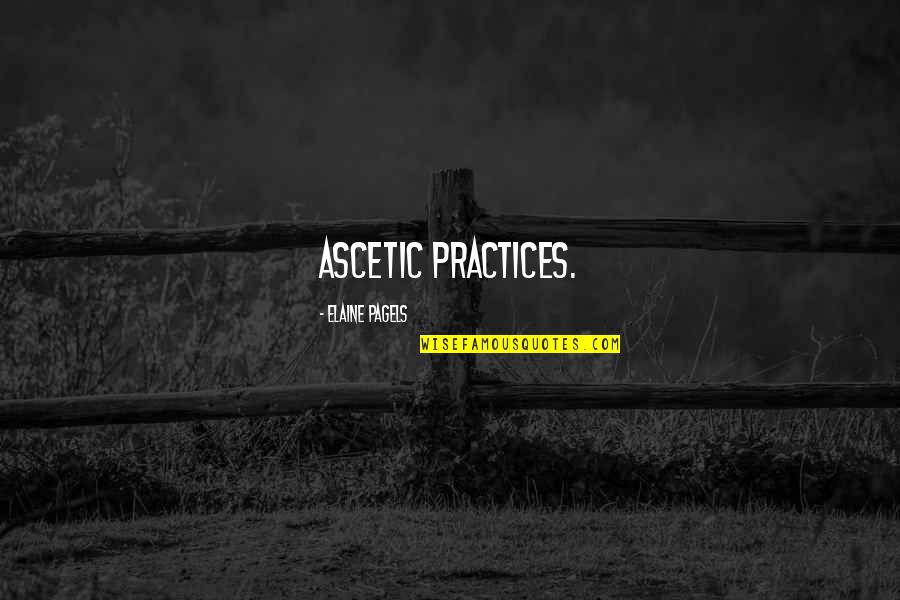 Father In Urdu Quotes By Elaine Pagels: ascetic practices. Father In Urdu Quotes By Elaine Pagels: ascetic practices.