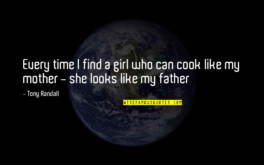 Father Time Quotes By Tony Randall: Every time I find a girl who can
