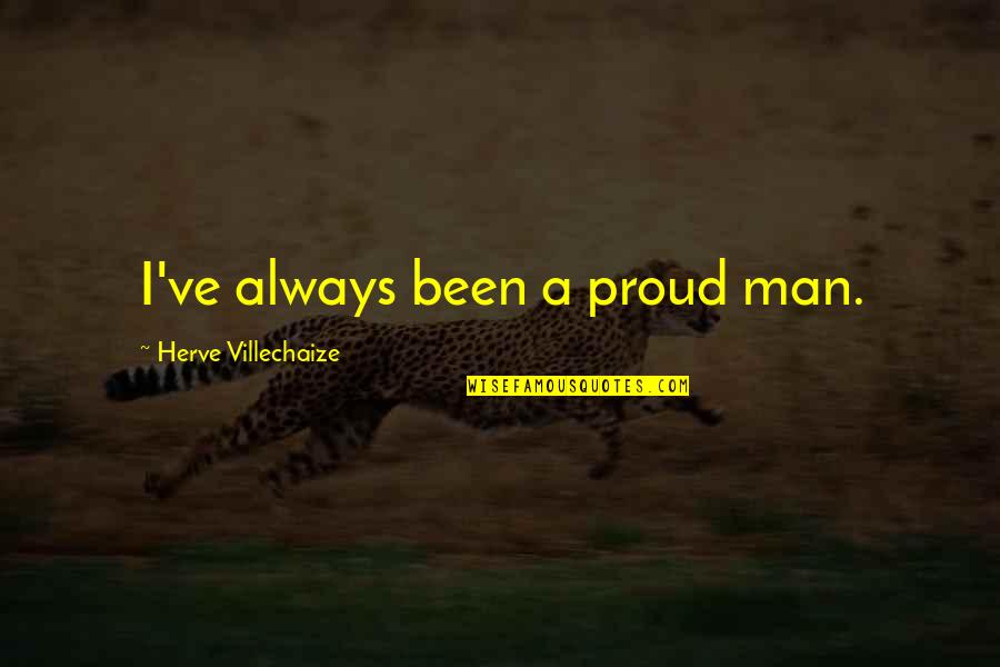 Fathers Christian Quotes By Herve Villechaize: I've always been a proud man.