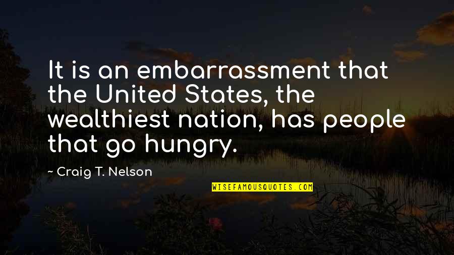 Fatman Scoop Famous Quotes By Craig T. Nelson: It is an embarrassment that the United States, Fatman Scoop Famous Quotes By Craig T. Nelson: It is an embarrassment that the United States,