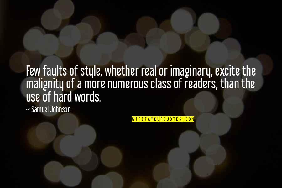 Faults Quotes By Samuel Johnson: Few faults of style, whether real or imaginary,