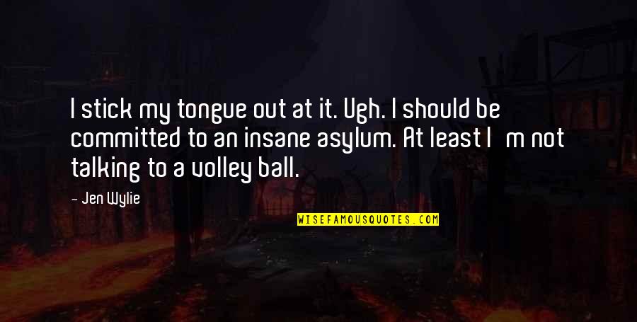 Faustino Asprilla Quotes By Jen Wylie: I stick my tongue out at it. Ugh.