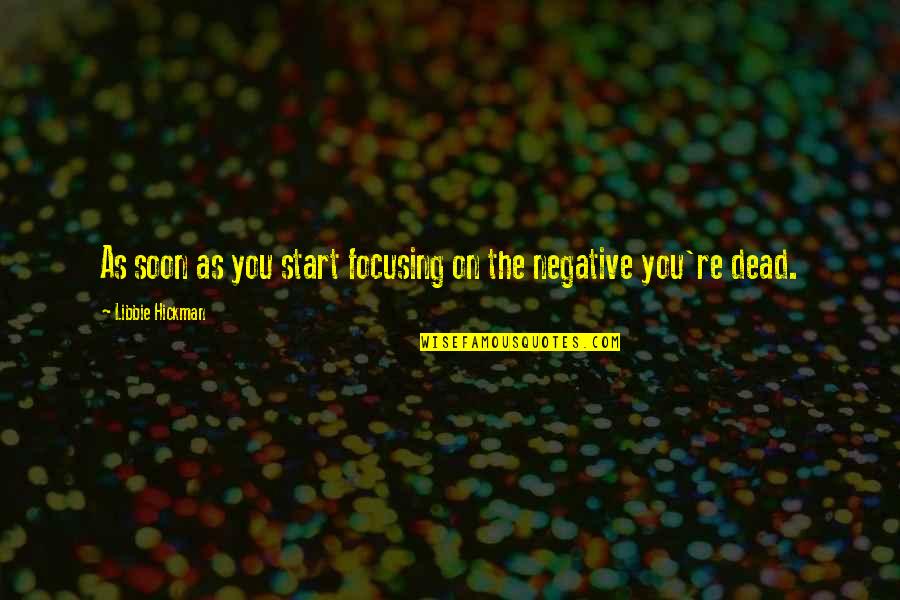 Fausts Anesthesiology Review Quotes By Libbie Hickman: As soon as you start focusing on the