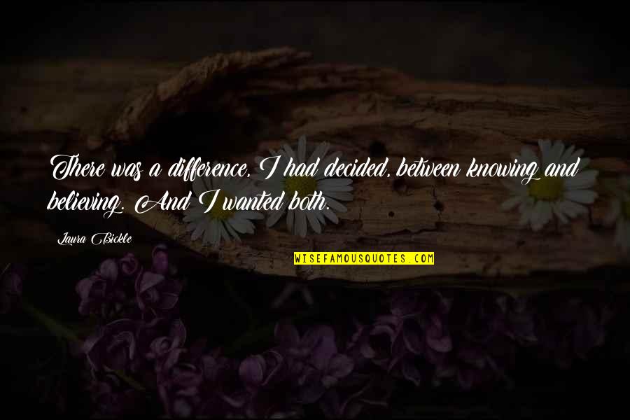 Fave Life Quotes By Laura Bickle: There was a difference, I had decided, between