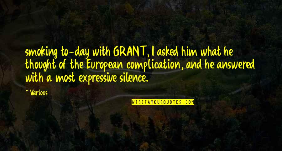 Favonius In Greek Quotes By Various: smoking to-day with GRANT, I asked him what Favonius In Greek Quotes By Various: smoking to-day with GRANT, I asked him what