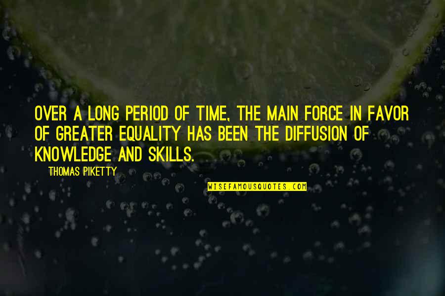 Favor Quotes By Thomas Piketty: Over a long period of time, the main