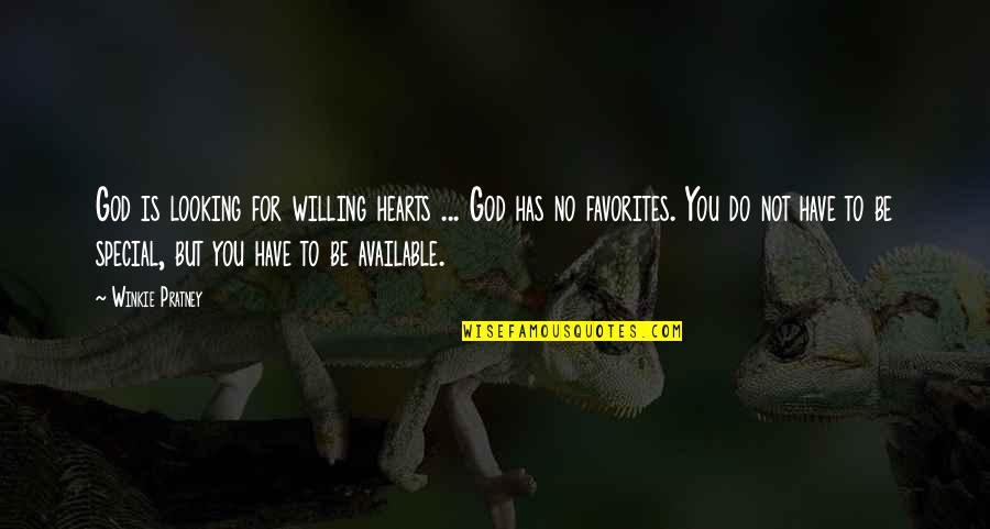 Favorites Quotes By Winkie Pratney: God is looking for willing hearts ... God