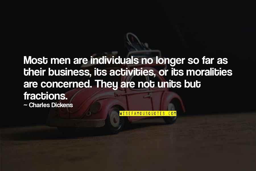 Favourite French Quotes By Charles Dickens: Most men are individuals no longer so far