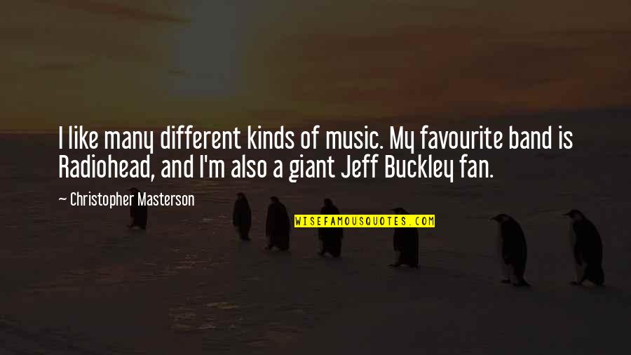 Favourite Music Quotes By Christopher Masterson: I like many different kinds of music. My