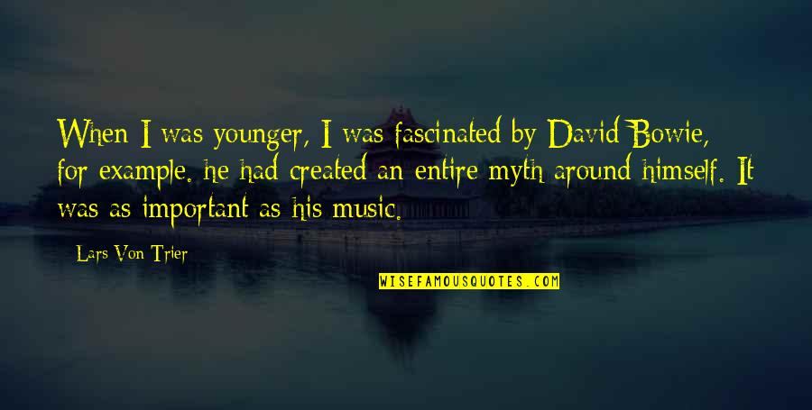 Fayyad Sbaihat Quotes By Lars Von Trier: When I was younger, I was fascinated by Fayyad Sbaihat Quotes By Lars Von Trier: When I was younger, I was fascinated by