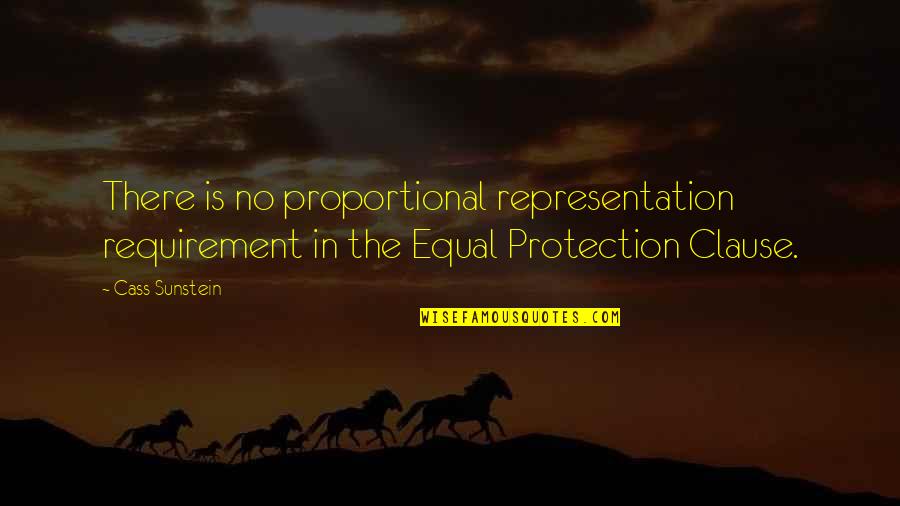 Fayz Quotes By Cass Sunstein: There is no proportional representation requirement in the