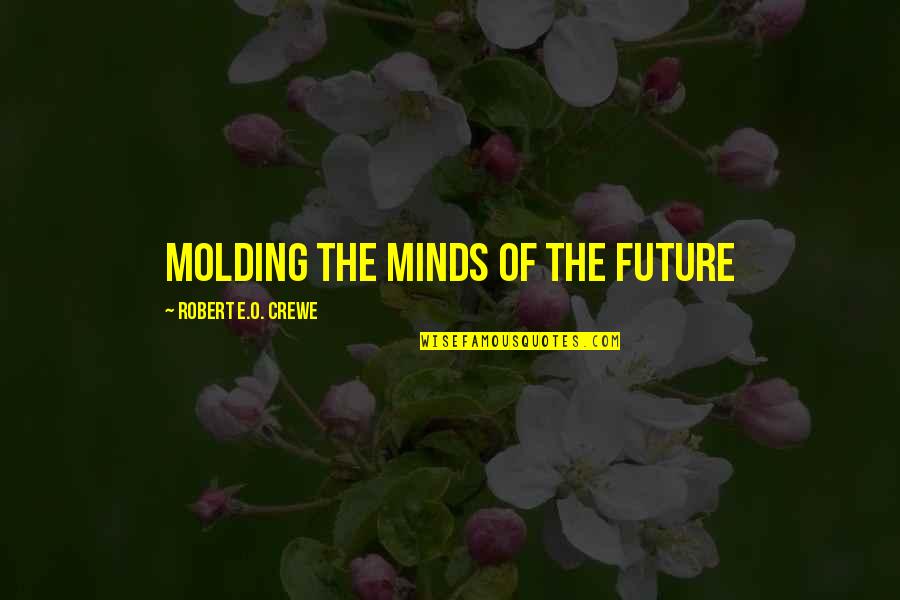Fazakerley History Quotes By Robert E.O. Crewe: Molding the Minds of the Future