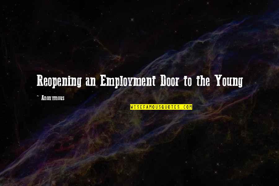 Fb D.p Quotes By Anonymous: Reopening an Employment Door to the Young