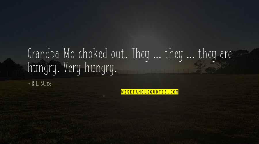 Fb Islamic Quotes By R.L. Stine: Grandpa Mo choked out. They ... they ...