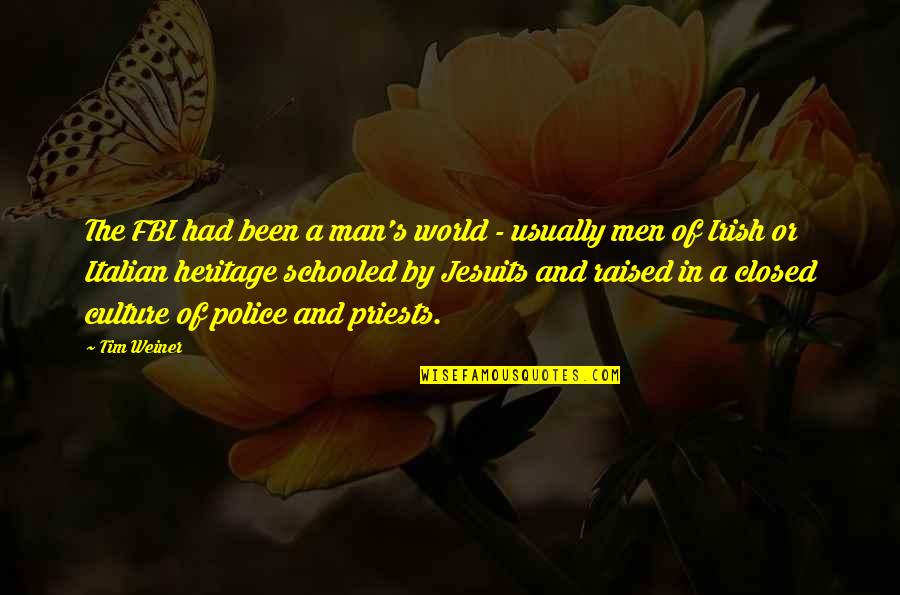 Fbi Quotes By Tim Weiner: The FBI had been a man's world - Fbi Quotes By Tim Weiner: The FBI had been a man's world -