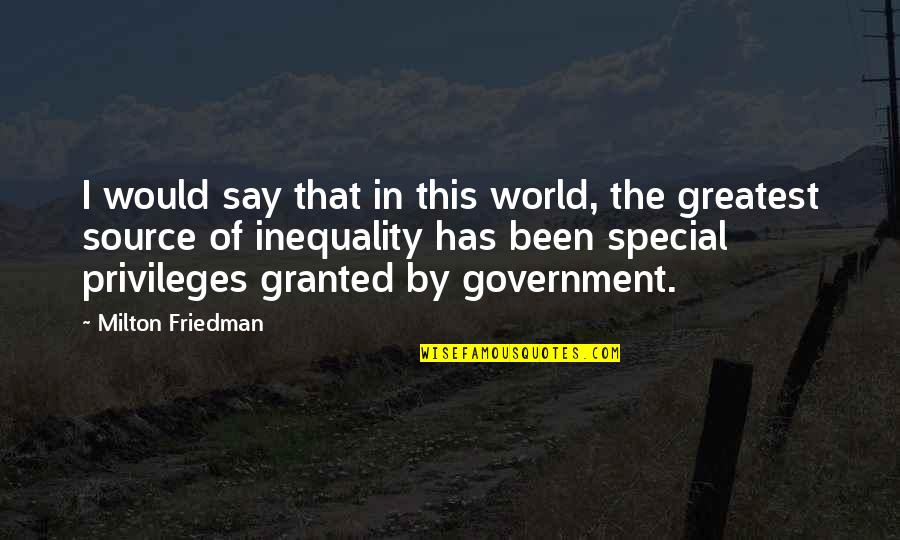 Fbiox Quotes By Milton Friedman: I would say that in this world, the