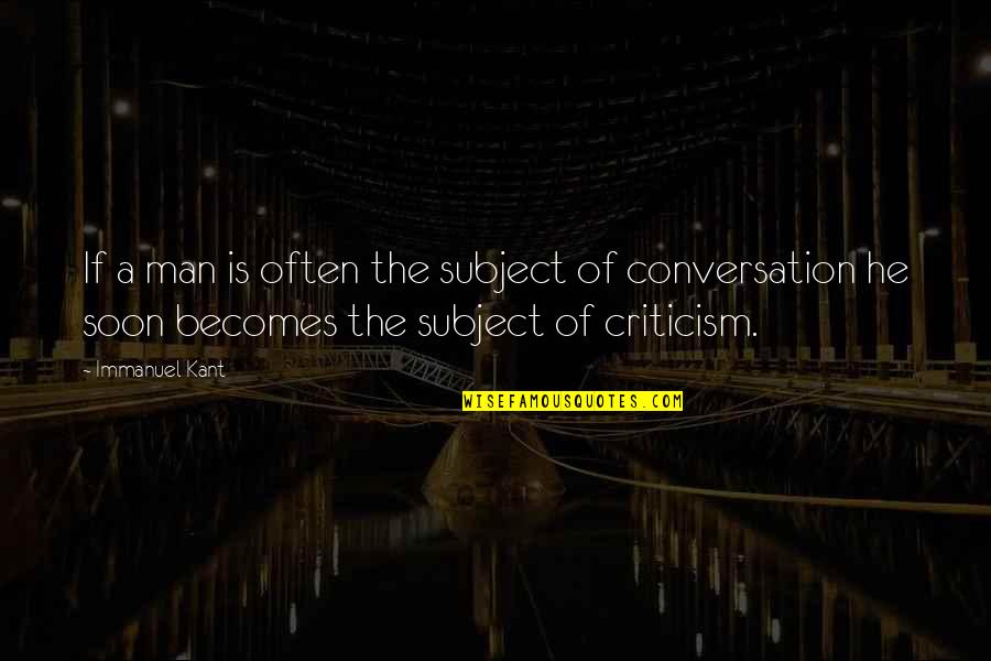Fdla Fort Quotes By Immanuel Kant: If a man is often the subject of Fdla Fort Quotes By Immanuel Kant: If a man is often the subject of