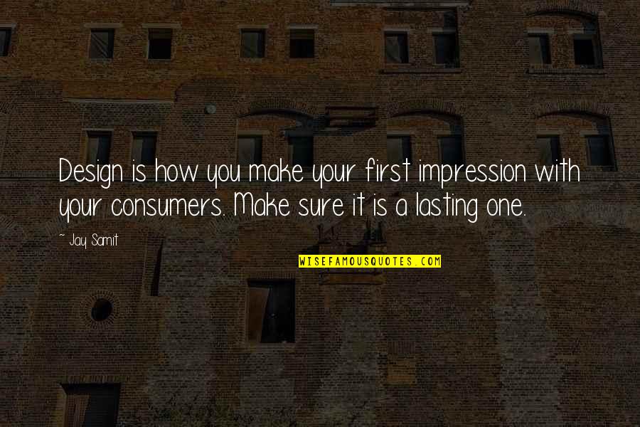 Fear Mark Wahlberg Quotes By Jay Samit: Design is how you make your first impression Fear Mark Wahlberg Quotes By Jay Samit: Design is how you make your first impression