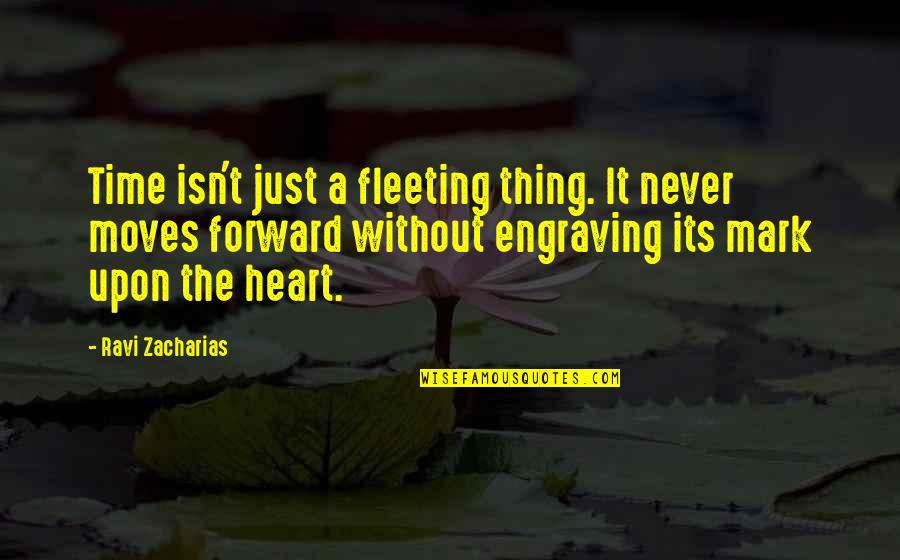 Featurettes Napsnet Quotes By Ravi Zacharias: Time isn't just a fleeting thing. It never Featurettes Napsnet Quotes By Ravi Zacharias: Time isn't just a fleeting thing. It never