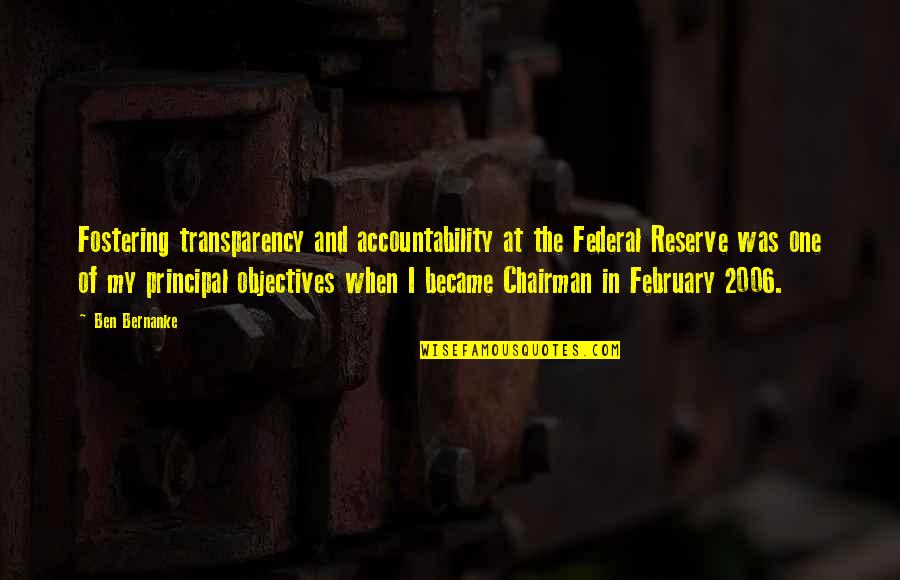 February Quotes By Ben Bernanke: Fostering transparency and accountability at the Federal Reserve