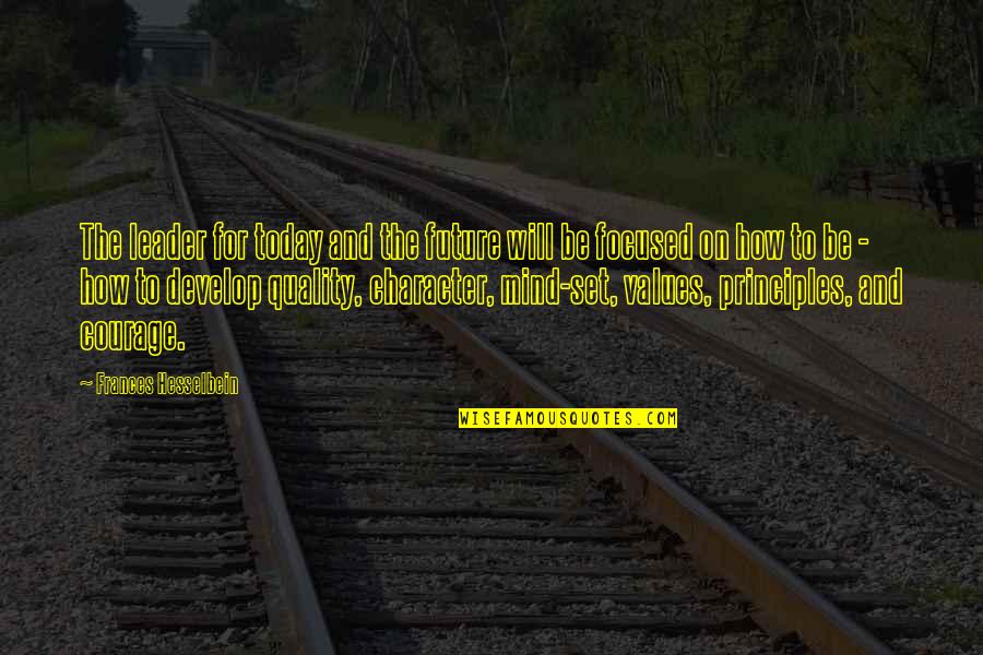 Federalists And Antifederalists Quotes By Frances Hesselbein: The leader for today and the future will Federalists And Antifederalists Quotes By Frances Hesselbein: The leader for today and the future will