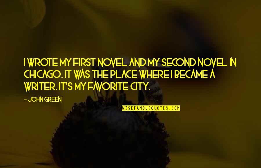 Federalized Resume Quotes By John Green: I wrote my first novel and my second