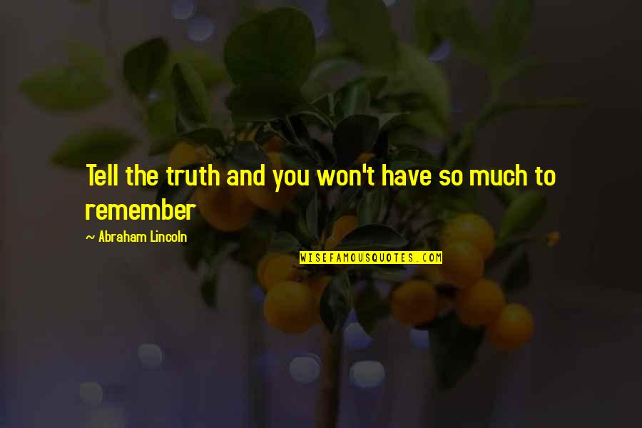Fedex Freight Truckload Quote Quotes By Abraham Lincoln: Tell the truth and you won't have so Fedex Freight Truckload Quote Quotes By Abraham Lincoln: Tell the truth and you won't have so