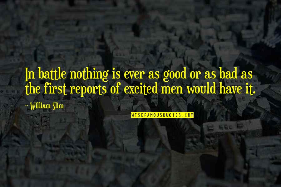 Fedex Freight Truckload Quote Quotes By William Slim: In battle nothing is ever as good or Fedex Freight Truckload Quote Quotes By William Slim: In battle nothing is ever as good or