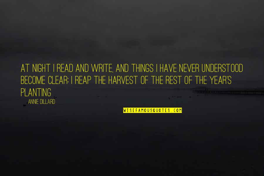 Fedex Great Rates Quotes By Annie Dillard: At night I read and write, and things Fedex Great Rates Quotes By Annie Dillard: At night I read and write, and things