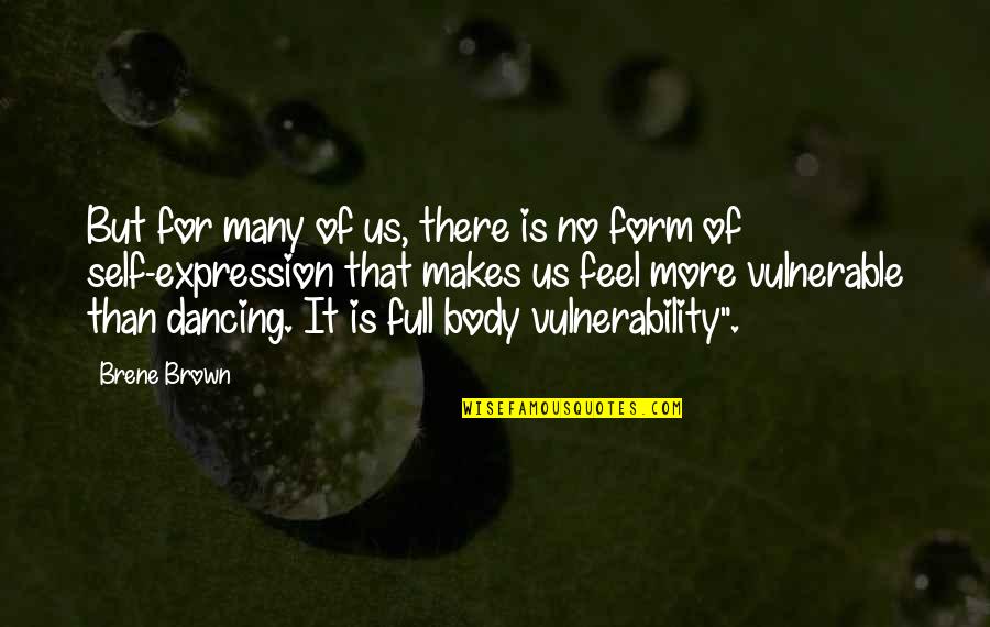 Feel Like Disappearing Quotes By Brene Brown: But for many of us, there is no Feel Like Disappearing Quotes By Brene Brown: But for many of us, there is no
