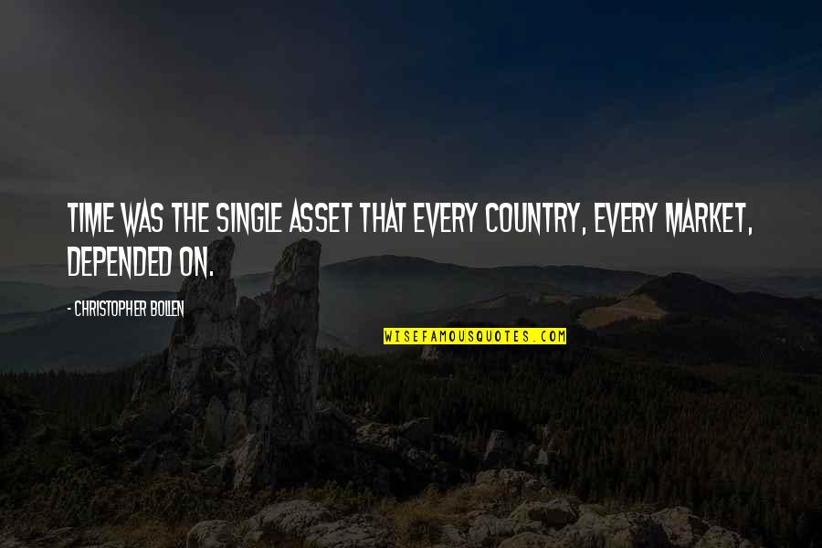 Feel The Burn Quotes By Christopher Bollen: Time was the single asset that every country,