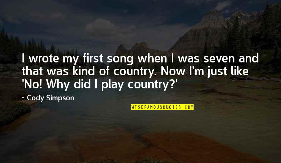 Feeling Alone While In A Relationship Quotes By Cody Simpson: I wrote my first song when I was Feeling Alone While In A Relationship Quotes By Cody Simpson: I wrote my first song when I was