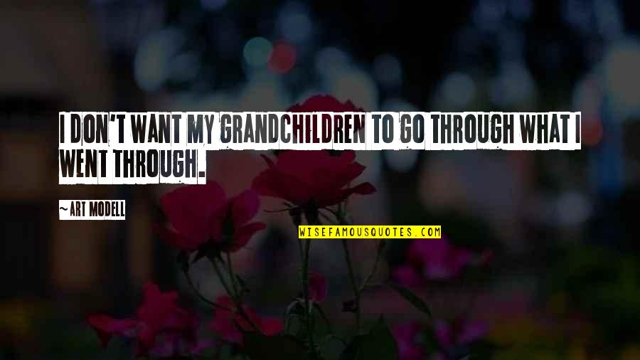 Feeling Choked Quotes By Art Modell: I don't want my grandchildren to go through