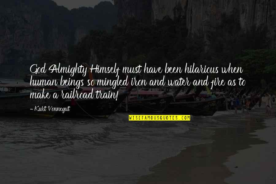 Feeling Down About Yourself Quotes By Kurt Vonnegut: God Almighty Himself must have been hilarious when
