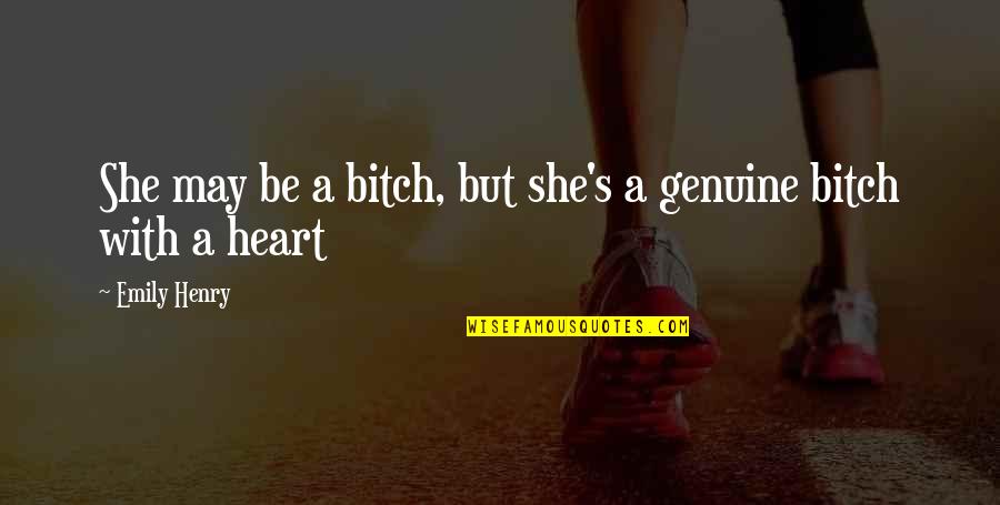Feeling Frightened Quotes By Emily Henry: She may be a bitch, but she's a