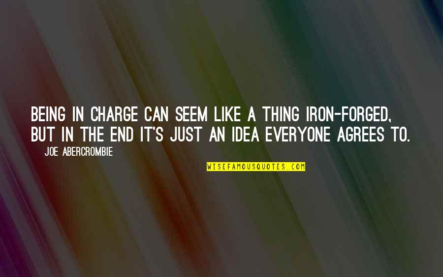 Feeling Happy And Excited Quotes By Joe Abercrombie: Being in charge can seem like a thing Feeling Happy And Excited Quotes By Joe Abercrombie: Being in charge can seem like a thing