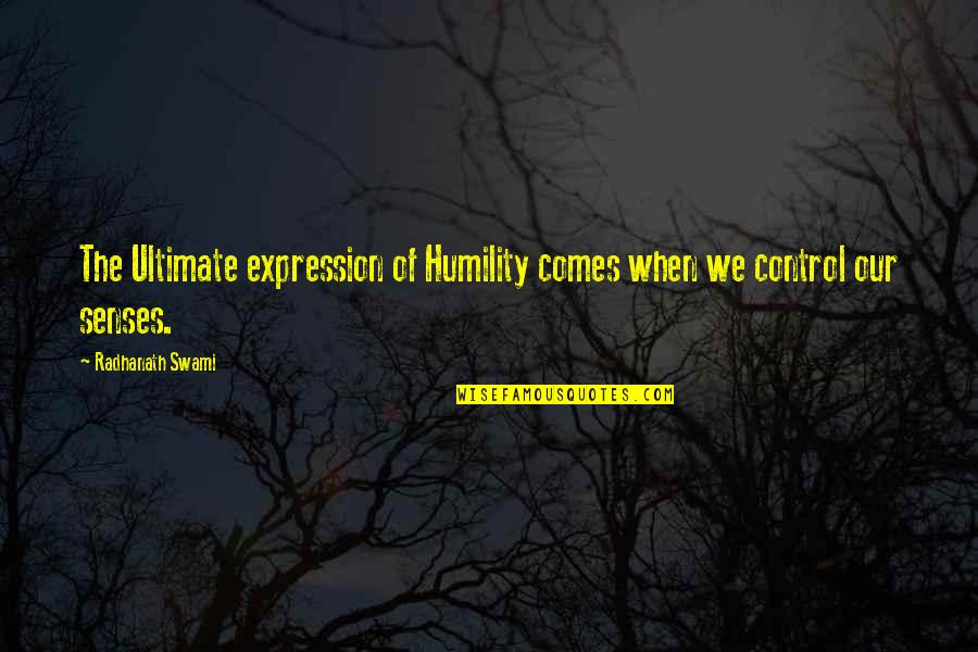 Feeling Less Than Perfect Quotes By Radhanath Swami: The Ultimate expression of Humility comes when we