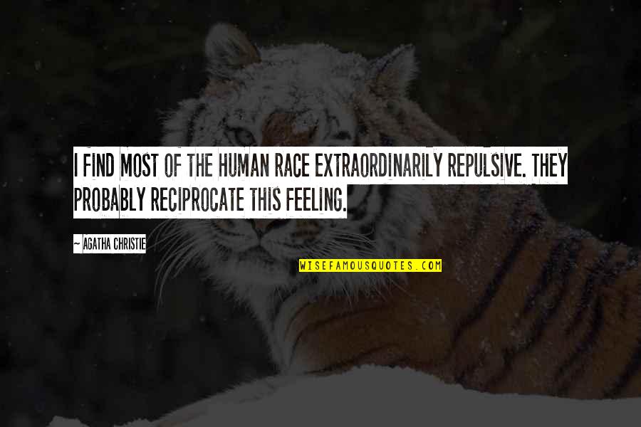 Feeling Sad Quotes By Agatha Christie: I find most of the human race extraordinarily