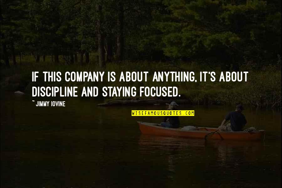 Feeling Safe At Home Quotes By Jimmy Iovine: If this company is about anything, it's about