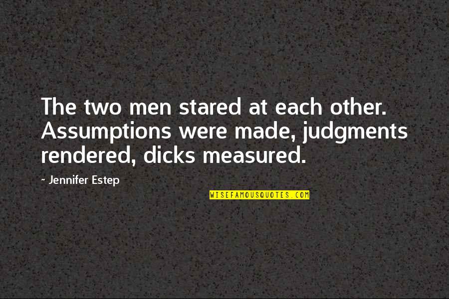 Feeling Very Low Quotes By Jennifer Estep: The two men stared at each other. Assumptions Feeling Very Low Quotes By Jennifer Estep: The two men stared at each other. Assumptions