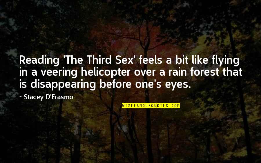 Feels Like Flying Quotes By Stacey D'Erasmo: Reading 'The Third Sex' feels a bit like Feels Like Flying Quotes By Stacey D'Erasmo: Reading 'The Third Sex' feels a bit like