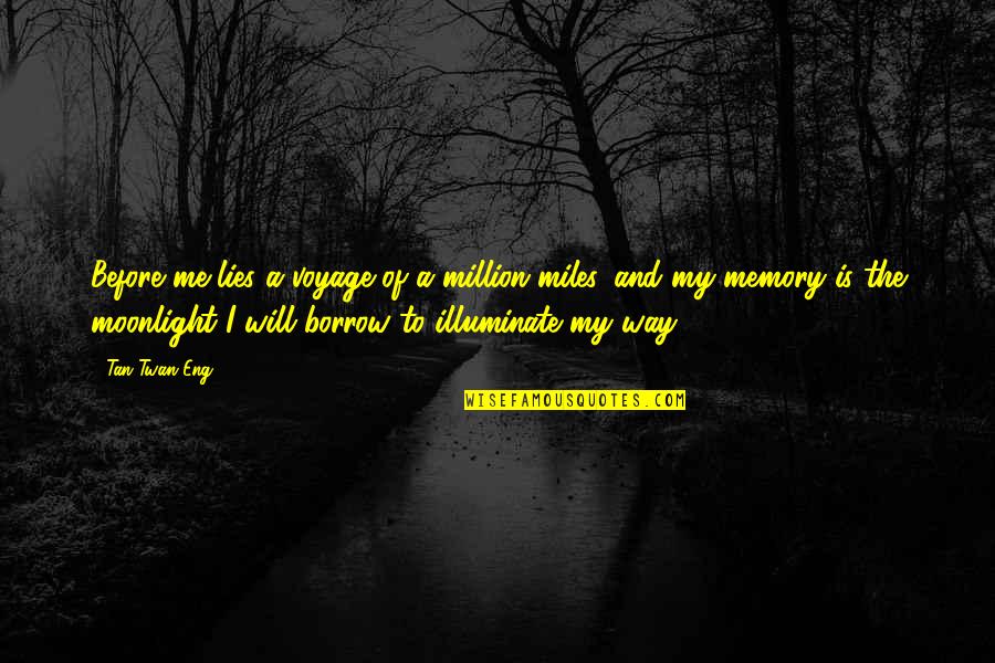 Feigenbaum Constant Quotes By Tan Twan Eng: Before me lies a voyage of a million Feigenbaum Constant Quotes By Tan Twan Eng: Before me lies a voyage of a million