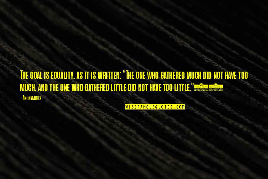 Felder Rushing Quotes By Anonymous: The goal is equality, as it is written: