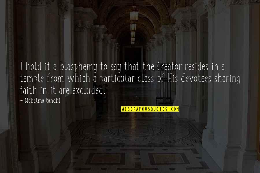 Feliu Quotes By Mahatma Gandhi: I hold it a blasphemy to say that Feliu Quotes By Mahatma Gandhi: I hold it a blasphemy to say that