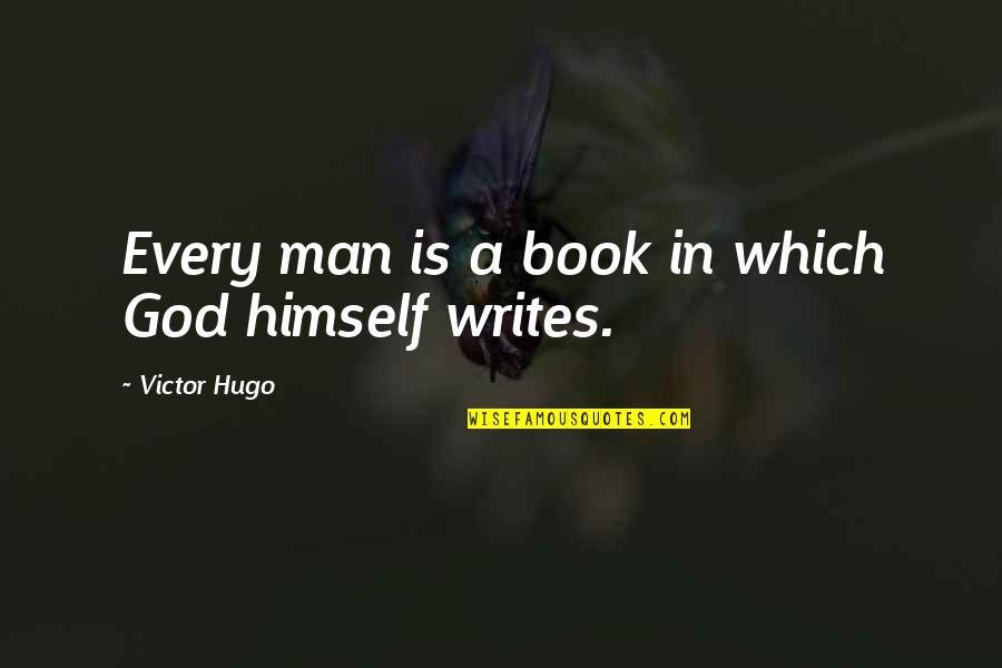 Female Golf Quotes By Victor Hugo: Every man is a book in which God