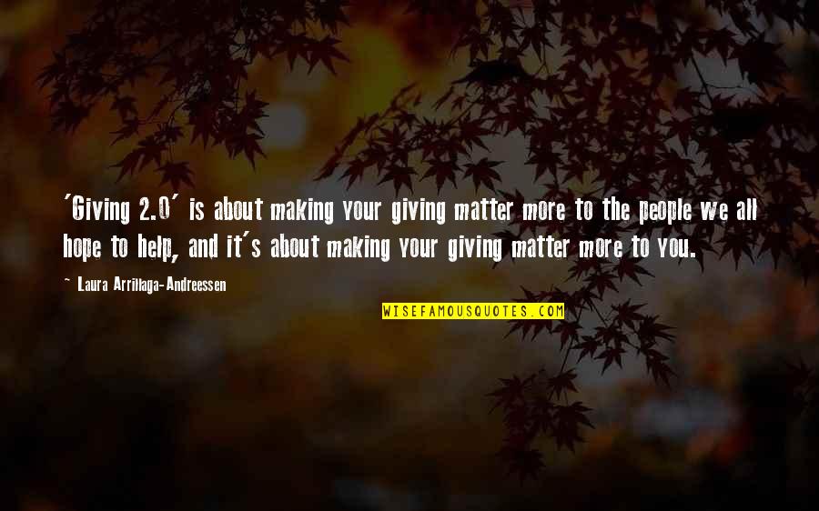 Femme Infidele Quotes By Laura Arrillaga-Andreessen: 'Giving 2.0' is about making your giving matter Femme Infidele Quotes By Laura Arrillaga-Andreessen: 'Giving 2.0' is about making your giving matter