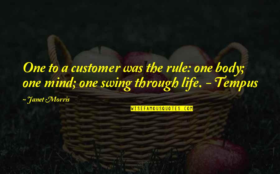 Fendant De Sion Quotes By Janet Morris: One to a customer was the rule: one