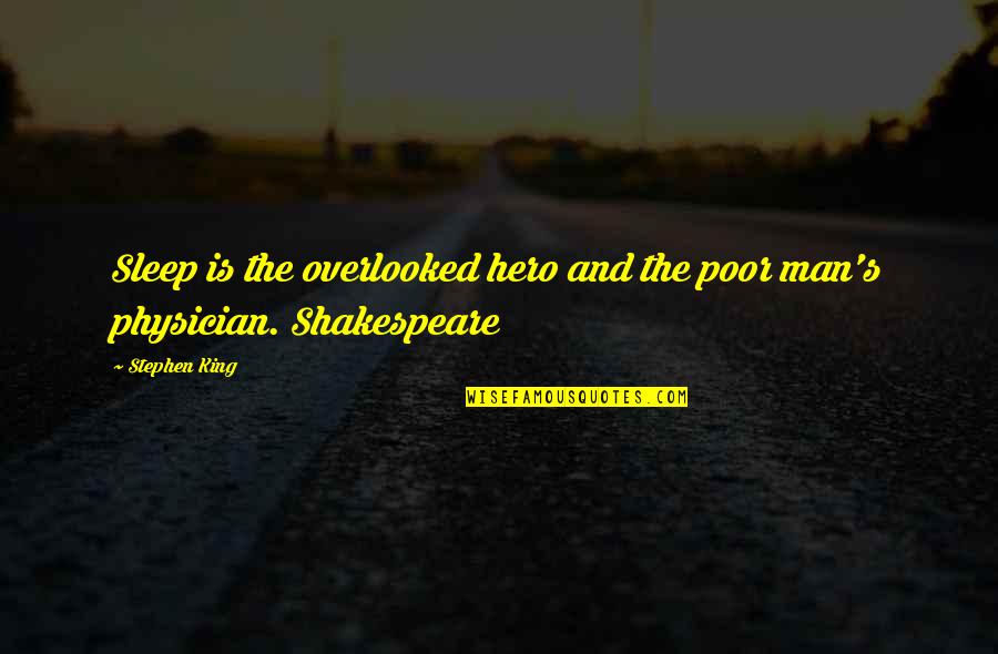 Fendi Designer Quotes By Stephen King: Sleep is the overlooked hero and the poor