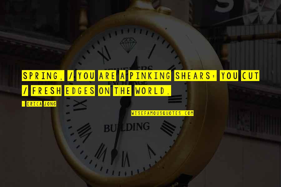 Fennekin Coloring Quotes By Erica Jong: Spring, / you are a pinking shears: you