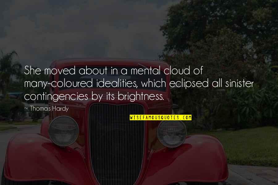 Fergilicious Quotes By Thomas Hardy: She moved about in a mental cloud of